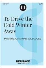 To Drive the Cold Winter Away SATB choral sheet music cover